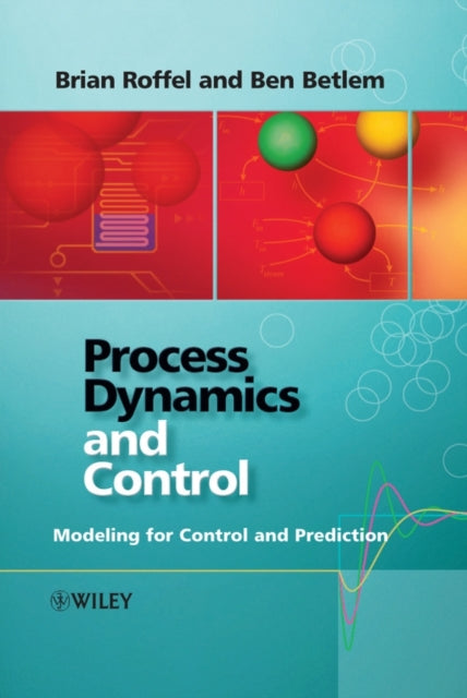 Process Dynamics and Control Modeling for Control