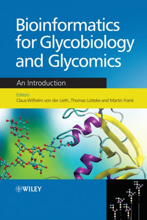 Bioinformatics for Glycobiology and Glycomics An