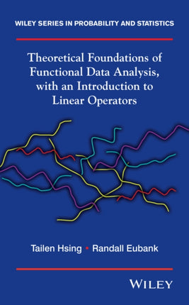 Theoretical Foundations of Functional Data
