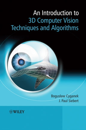 An Introduction to 3D Computer Vision Techniques and Algorithms