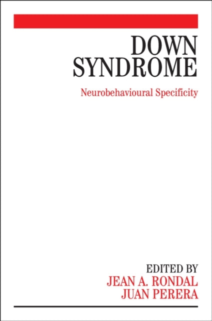 Down Syndrome: Neurobehavioural Specificity