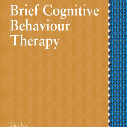 Handbook of Brief Cognitive Behaviour Therapy