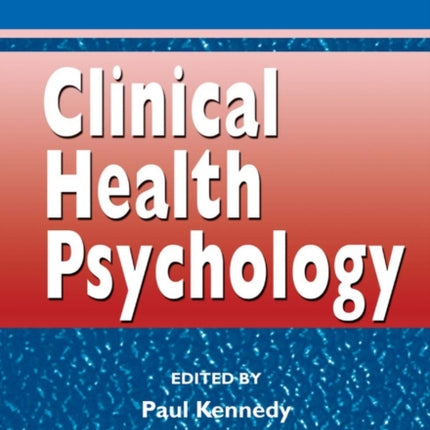 The Essentials of Clinical Health Psychology