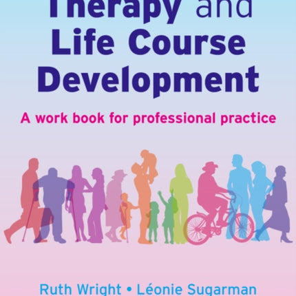 Occupational Therapy and Life Course Development
