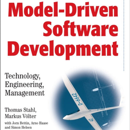 Model-Driven Software Development: Technology, Engineering, Management