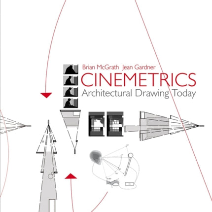 Cinemetrics: Architectural Drawing Today