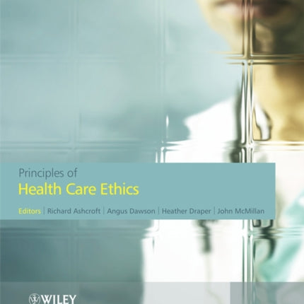 Principles of Health Care Ethics