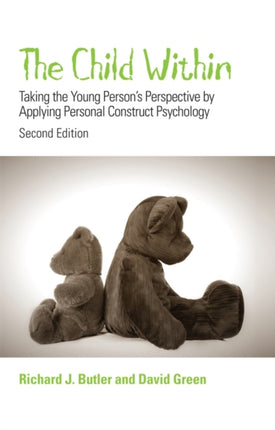 The Child Within Taking the Young Persons
