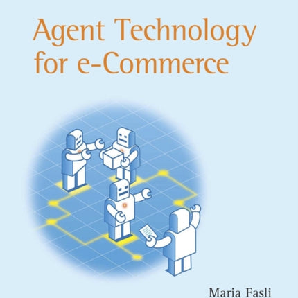 Agent Technology for ECommerce