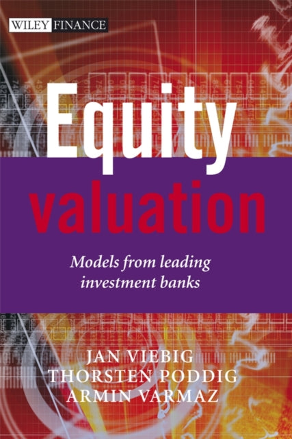 Equity Valuation: Models from Leading Investment Banks