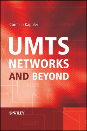 UMTS Networks and Beyond