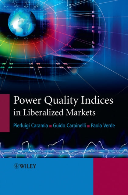 Power Quality Indices in Liberalized Markets