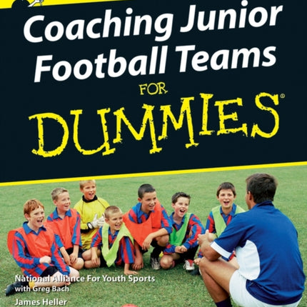 Coaching Junior Football Teams For Dummies