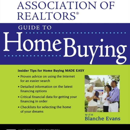 The National Association of Realtors Guide to Home Buying