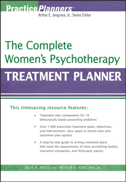 The Complete Women's Psychotherapy Treatment Planner