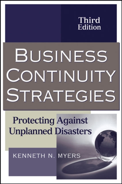 Business Continuity Strategies: Protecting Against Unplanned Disasters