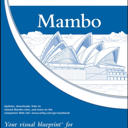 Mambo Your Visual Blueprint for Building and
