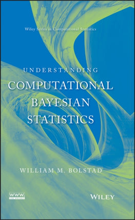 Understanding Computational Bayesian Statistics
