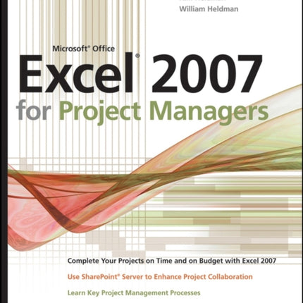Microsoft Office Excel 2007 for Project Managers