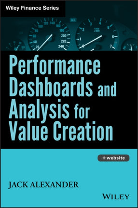 Performance Dashboards and Analysis for Value Creation