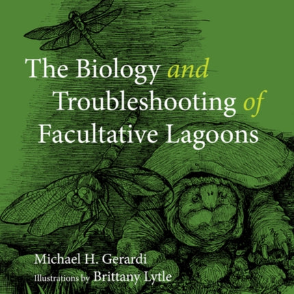 The Biology and Troubleshooting of Facultative Lagoons