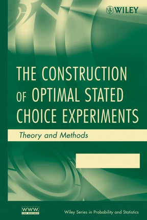 Choice Experiments Theory and Methods 647 Wiley
