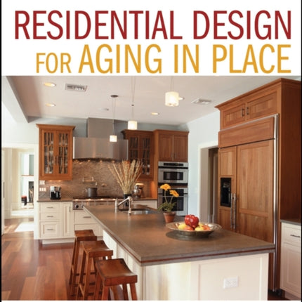 Residential Design for Aging In Place