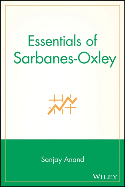 Essentials of Sarbanes-Oxley