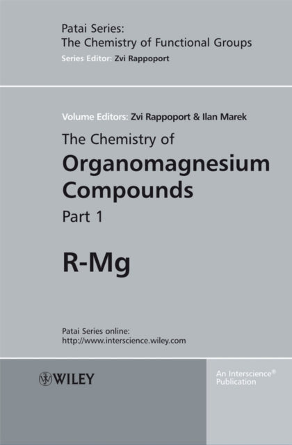 The Chemistry of Organomagnesium Compounds, 2 Volume Set