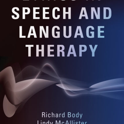 Ethics in Speech and Language Therapy