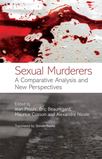 Sexual Murderers: A Comparative Analysis and New Perspectives