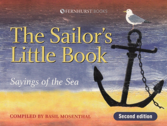 The Sailor's Little Book: Sayings of the Sea