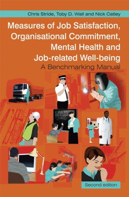 Measures of Job Satisfaction Organisational Commitment Mental Health and Job related Wellbeing