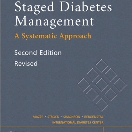 Staged Diabetes Management: A Systematic Approach