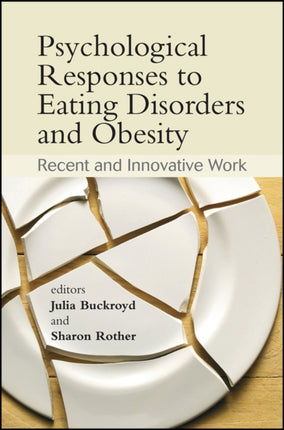 Psychological Responses to Eating Disorders and Obesity