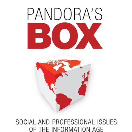 Pandora's Box: Social and Professional Issues of the Information Age