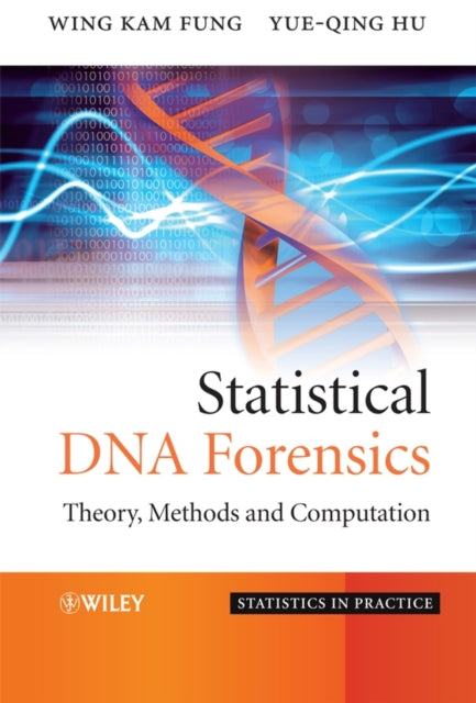 Statistical DNA Forensics: Theory, Methods and Computation