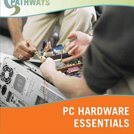 Wiley Pathways Personal Computer Hardware Essentials