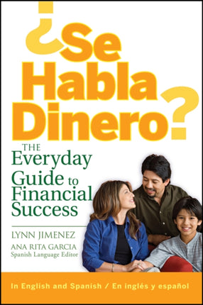 ¿Se Habla Dinero?: The Everyday Guide to Financial Success