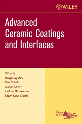 Advanced Ceramic Coatings and Interfaces, Volume 27, Issue 3