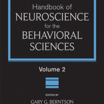 Handbook of Neuroscience for the Behavioral Sciences, Volume 2