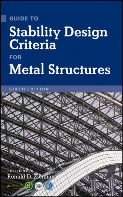 Guide to Stability Design Criteria for Metal Structures