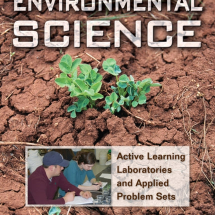 Environmental Science: Active Learning Laboratories and Applied Problem Sets