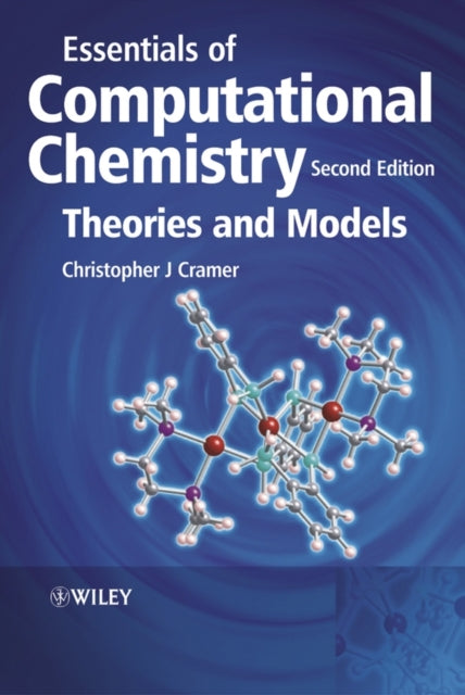 Essentials of Computational Chemistry: Theories and Models