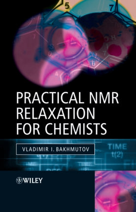 Practical Nuclear Magnetic Resonance Relaxation