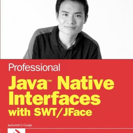 Professional Java Native Interfaces with SWT