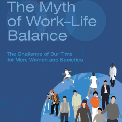 Myth of WorkLife Balance