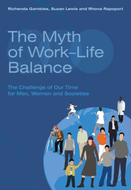 Myth of WorkLife Balance