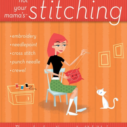 Not Your Mama's Stitching