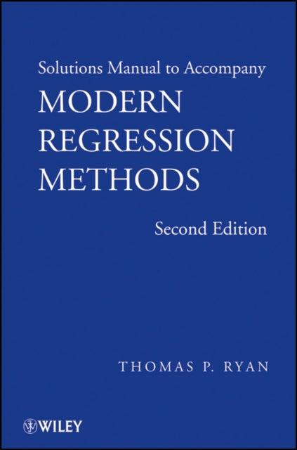 Solutions Manual to accompany Modern Regression Methods 2e